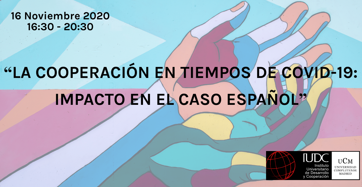 JORNADA ONLINE: “LA COOPERACIÓN EN TIEMPOS DEL COVID-19: IMPACTO EN EL CASO ESPAÑOL”